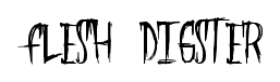 Flesh Digster font